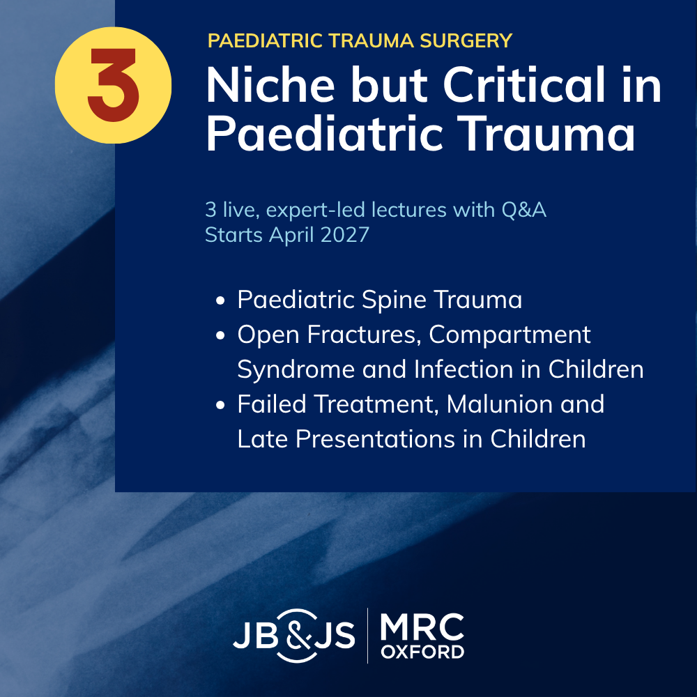 JBJS MRC Oxford Diploma in Paediatric Trauma Surgery 2027 - Image 4